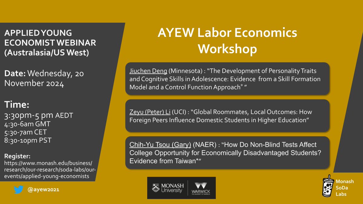 Applied Young Economist Webinar (@ayew2021) on Twitter photo TOMORROW (20 November): AYEW Public Economics Workshop! Join us at 3:30pm AEDT to listen to
<a href="/JackC_Dan/">Jiuchen Deng</a> (<a href="/ApEcMN/">Applied Economics UM</a>),
<a href="/zeyuli0629/">Zeyu Li (Peter)</a> (<a href="/UCIrvine/">UC Irvine</a>) and
Chih-Yu Tsou (Gary) (NAER)
Sign up for Zoom details: monash.edu/business/impac… TOMORROW (20 November): AYEW Public Economics Workshop! Join us at 3:30pm AEDT to listen to
<a href="/JackC_Dan/">Jiuchen Deng</a> (<a href="/ApEcMN/">Applied Economics UM</a>),
<a href="/zeyuli0629/">Zeyu Li (Peter)</a> (<a href="/UCIrvine/">UC Irvine</a>) and
Chih-Yu Tsou (Gary) (NAER)
Sign up for Zoom details: monash.edu/business/impac…