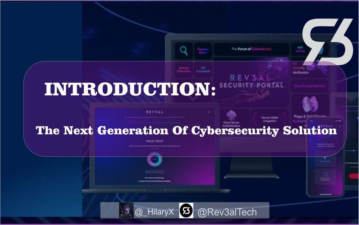 _HilaryX's tweet image. #Rev3alEcosystem 

➥ Here is a brief introduction of #REV3AL

REV3AL is the pinnacle of security technology in the Web3 &amp;amp; Blockchain space. 

They provide unique security solutions to protect creators, artists &amp;amp; users in the digital future economy.

Here is more