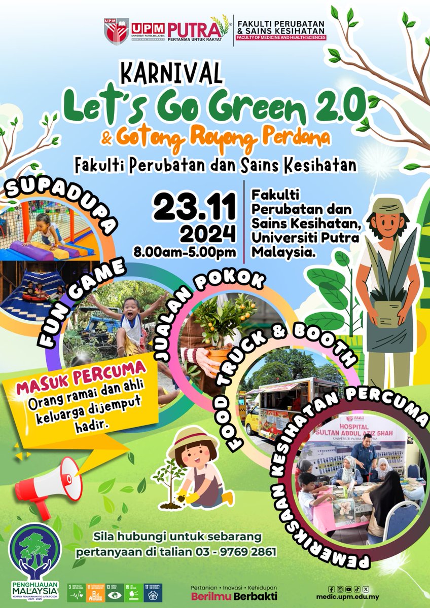 FPSKUPM's tweet photo. Jemputlah datang beramai-ramai bersama ahli keluarga dan rakan2 ke acara kemuncak perasmian Program Let's Go Green 2.0 Tarikh: 23 NOV 2024 (Sabtu) Masa: 8.00 pg - 5.00 ptg Lokasi: Foyer, Fakulti Perubatan &amp; Sains Kesihatan #medicupm #fpskupm #Sustainability@UPM #UPMGreenCampus https://t.co/1BivNITEjG