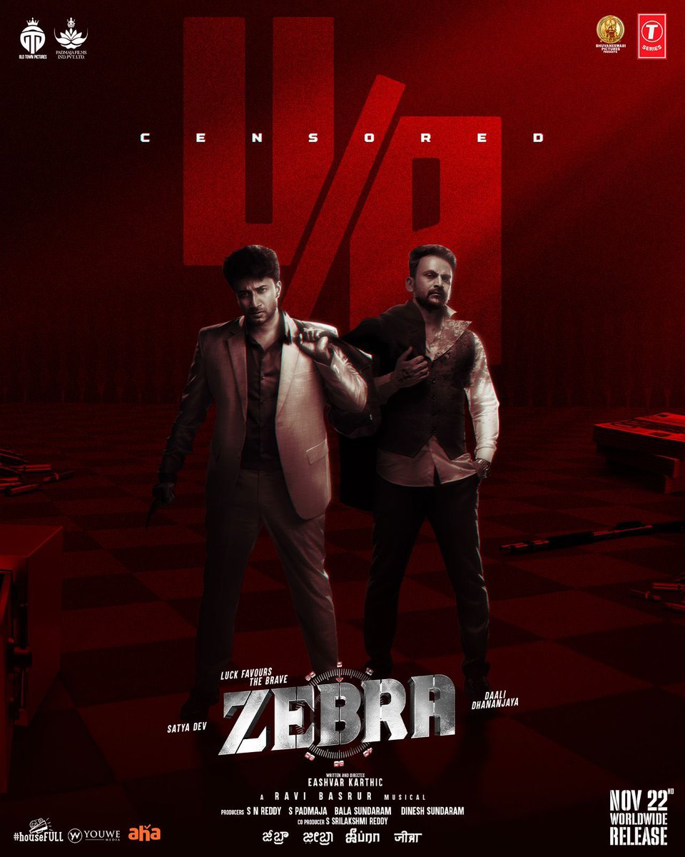 sekartweets's tweet photo. #ZEBRA Censored with ๐/๐
Film to release on 22nd November!
#ZebraTrailer๐ https://t.co/WzAFskjz5U
@ActorSatyaDev @Dhananjayaka #EashvarKarthic @SNReddy09 @amrutha_iyengar @RaviBasrur @padmajafilms2 @priya_Bshankar @JeniPiccinato @BalaSundaram_OT @OldTownPictures @tseriessouth @MediaYouwe
In Cinemasย #ZebraonNov22nd
