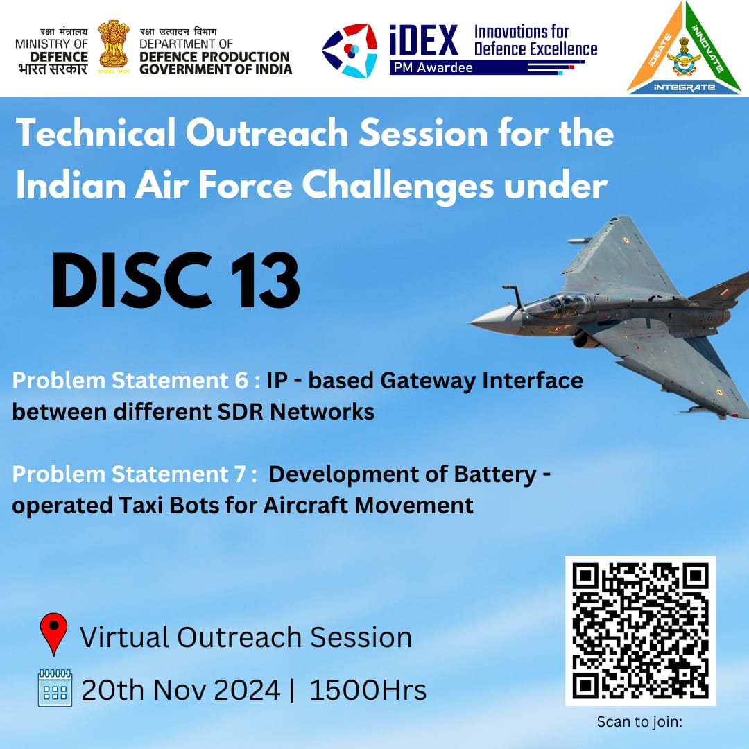 India_iDEX's tweet photo. Join us for the technical outreach session organised by #iDEX & @IAF_MCC @IAF_InnovAce
Get detailed technical insights into the challenges launched by the IAF under #DISC13 & an opportunity to interact with the Nodal Officers
20th Nov 24 | 1500 Hrs
Join: https://t.co/xiwAVp4a0H https://t.co/hX7281MZAO