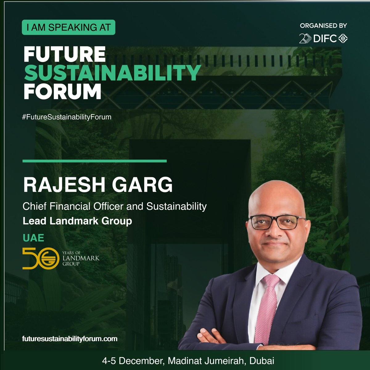 FSF_Dubai's tweet image. We're excited to announce Rajesh Garg, Group CFO &amp;amp; Sustainability Lead at Landmark Group, as a #speaker at the 2nd Annual Future Sustainability Forum happening on 4-5 December 2024 at Madinat Jumeirah, Dubai. 🌱 
 
Book Your Tickets: hubs.li/Q02YGnt60  

#DIFCevent #FSF24