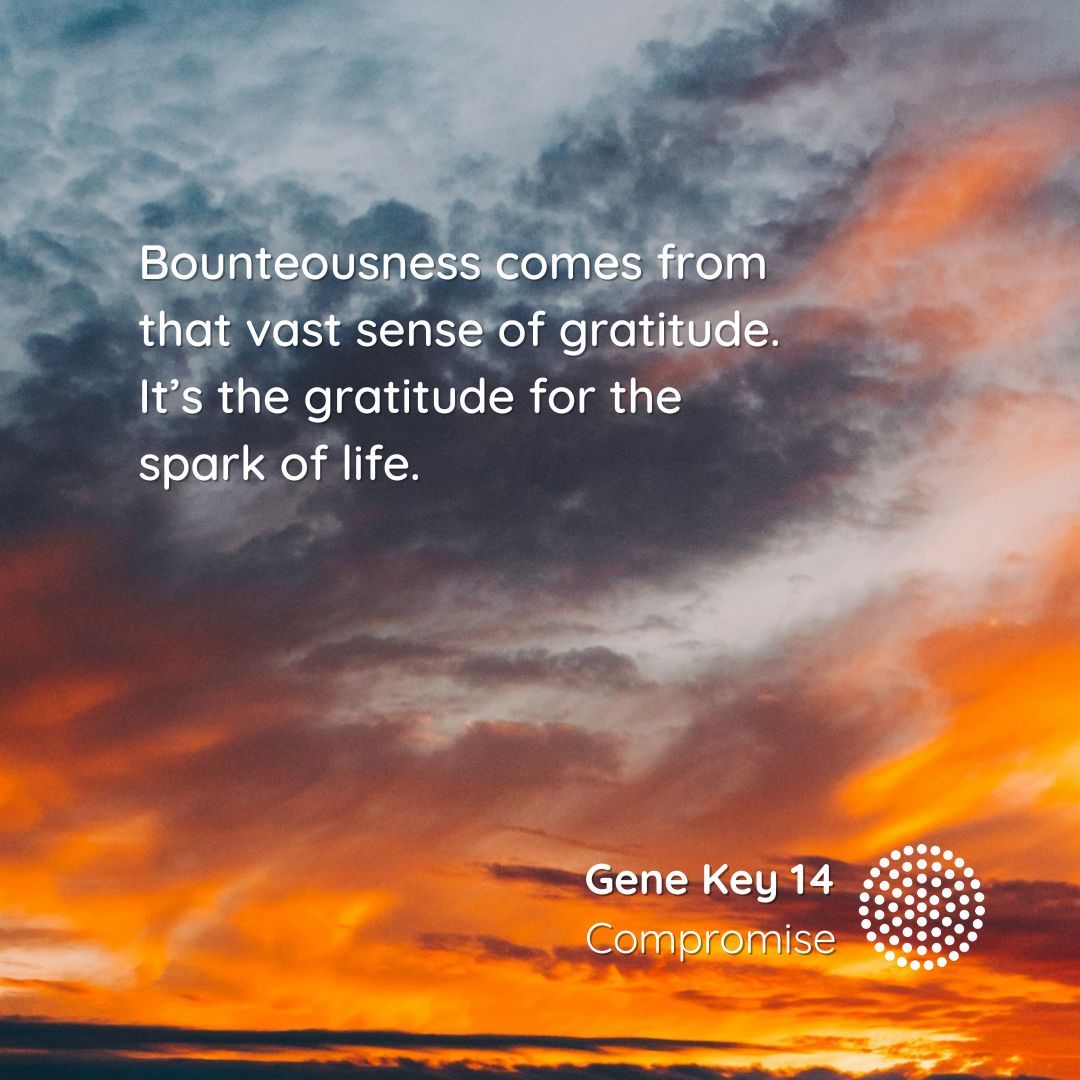 gene_keys's tweet image. The Pulse – Nov 16 to 21 – The 14th Gene Key moves from the Shadow of Compromise to the Siddhi of Bounteousnesss and it is the Way of Competence 

Listen to the audio: genekeys.com/pulse/14-bount…

#genekeys #genekey14 #competence #bounteousness #thepulse