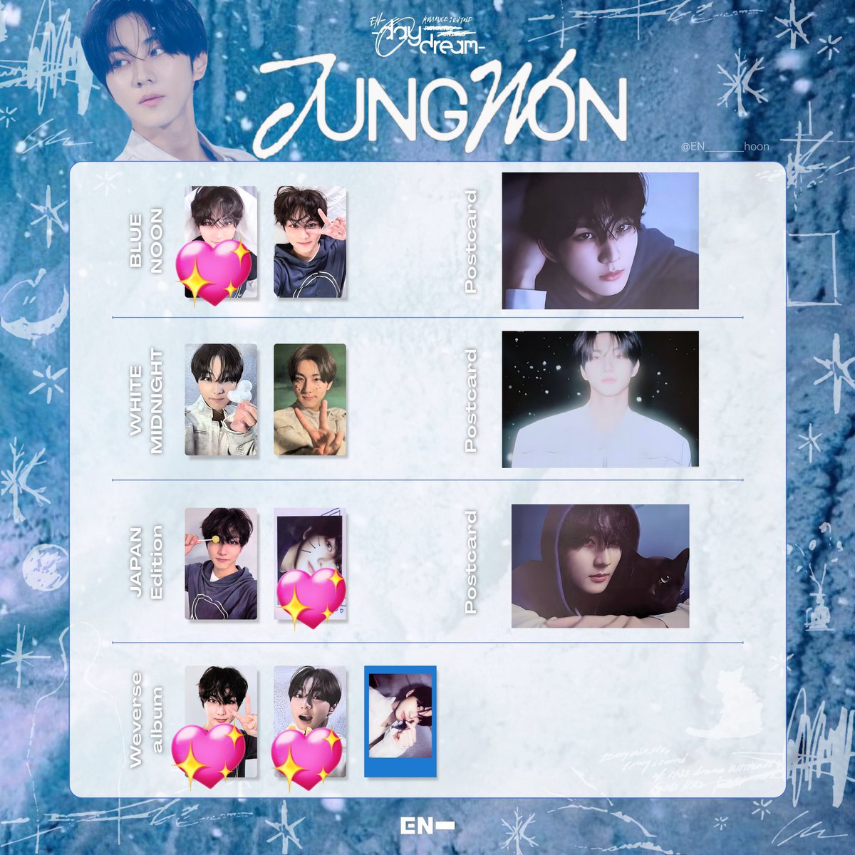 ENHYPEN ROMANCE : UNTOLD -daydream- トレカ 交換

譲 ヒスン ジェイ ジェイク 
     ソンフン ソヌ ニキ  

求 ジョンウォン(同異種問わず)
     特に画像💖のもの

特典は特典同士の交換でお願いいたします(><)
郵送or 1/26手渡し可能
条件合う方お気軽にリプor DMください🙇🏻‍♀️
 #ENHYPENトレカ交換