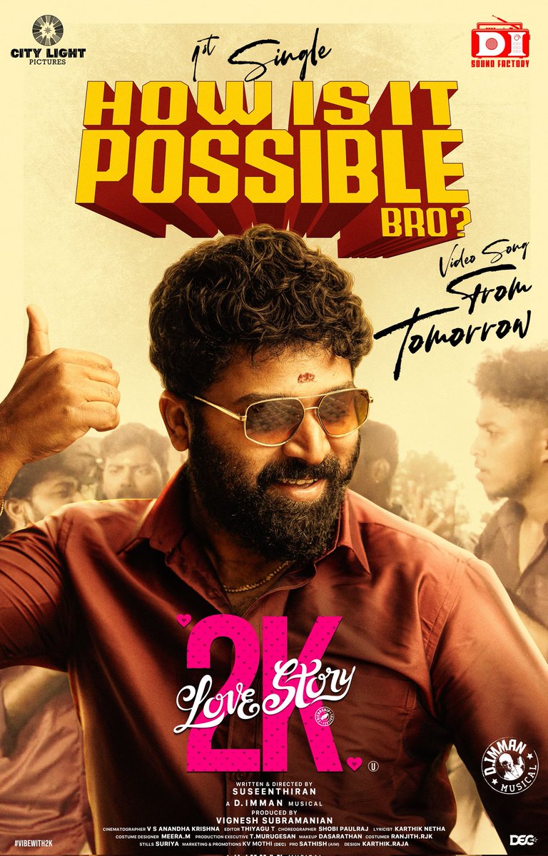 _MovieTamil's tweet photo. First Single #HowIsItPossibleBro? from #2KLoveStory drops tomorrow

#Kadavuley #2KLS #VibeWith2k #DISoundFactory https://t.co/K9LWVIIOlW