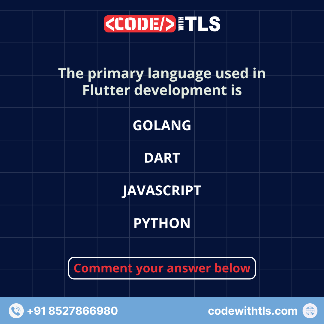 codewithtls's tweet image. Do you know the primary language used in Flutter development?
🔵 Golang
🔵 Dart
🔵 JavaScript
🔵 Python

Call +91 8527866980
 codewithtls.com 

#Flutter #Dart #MobileAppDevelopment #LearnFlutter #CodingQuiz #ProgrammingLanguages #CodeWithTLS #TechLearning