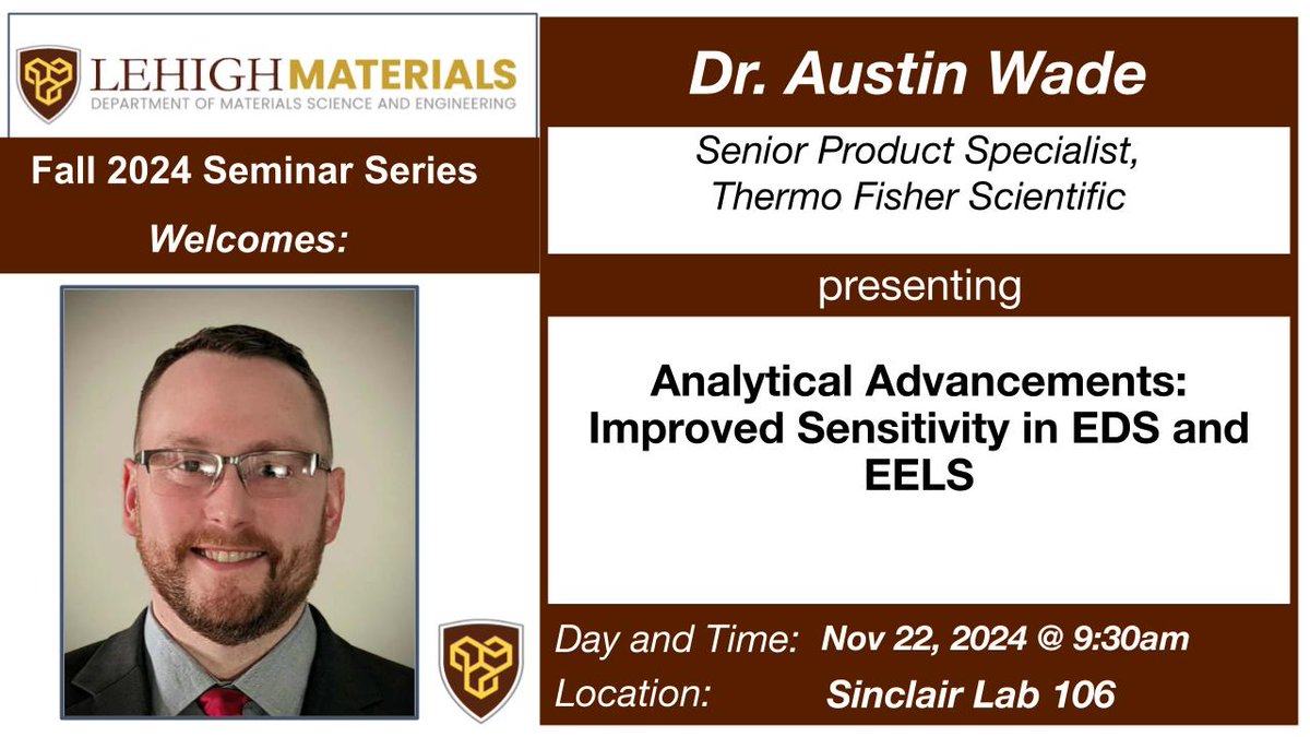 This week, the MSE Dept. will host Dr. Austin Wade from Thermo Fisher Scientific for a seminar titled "Analytical Advancements: Improved Sensitivity in EDS and EELS" on Friday, 11/22 at 9:30am in Sinclair Lab 106. The event is open to the public, so feel free to join us on Friday