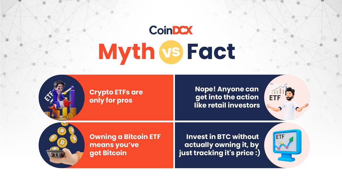 CoinDCX's tweet photo. #ETFs are booming, but so are the Myths. Let's bust them! 🤌
Have you traded in ETF’s? Tell us 👇

#MythvsFact #CryptoMyths #BTC https://t.co/er4Ur4wudy