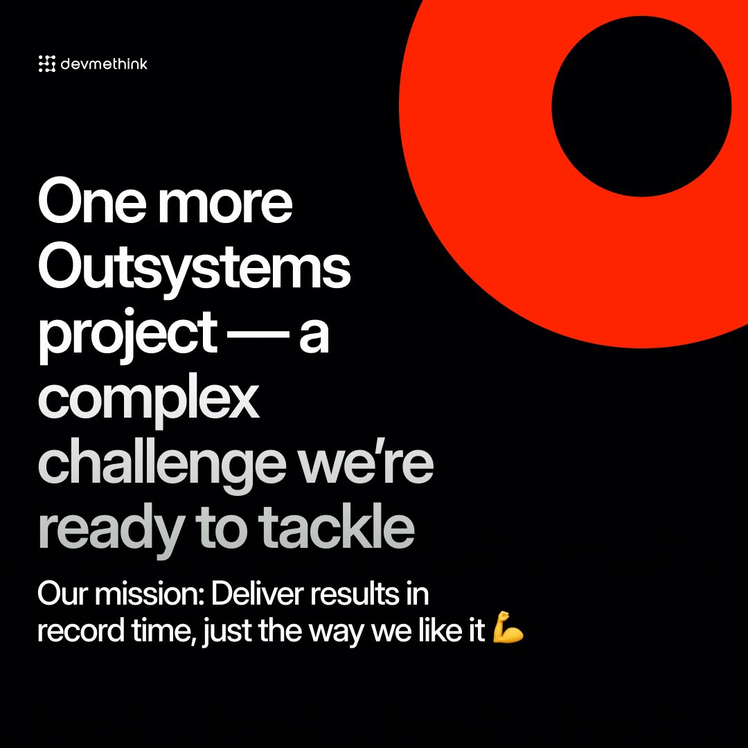 devmethink's tweet photo. Another OutSystems project in the works — a complex challenge, but that’s how we thrive. Results in record time, the devmethink way. ⚡ #OutSystems #DesignExcellence https://t.co/EGYzcxSCOy
