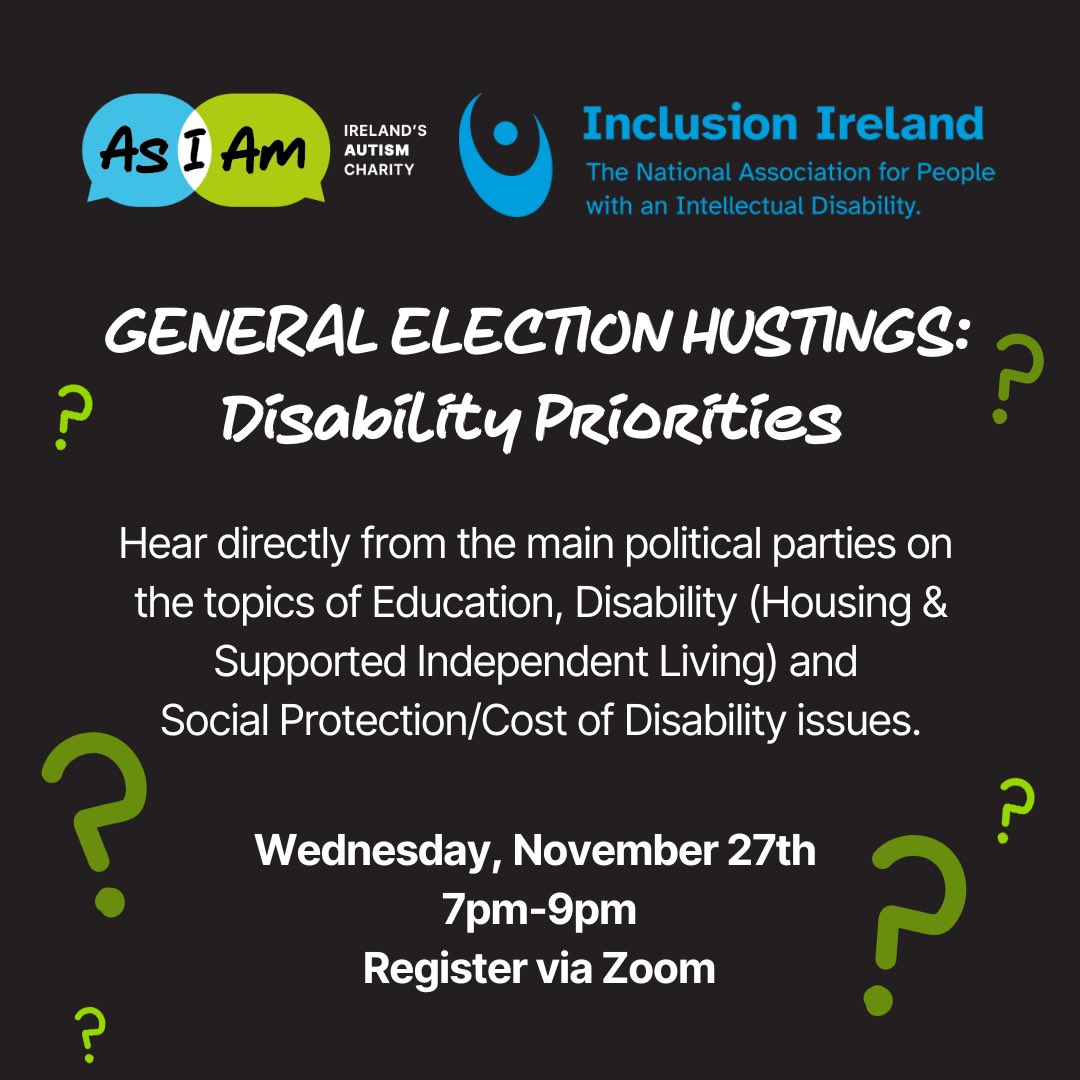 AsIAm (@asiamireland) on Twitter photo AsIAm, in partnership with <a href="/InclusionIre/">Inclusion Ireland</a>, is delighted to host ‘General Election Hustings: Disability Priorities 2024’.
Register via Zoom here:
us02web.zoom.us/webinar/regist…
Submit your questions for the candidates here (deadline is Nov 26th):
forms.office.com/e/1FRr20FPQp AsIAm, in partnership with <a href="/InclusionIre/">Inclusion Ireland</a>, is delighted to host ‘General Election Hustings: Disability Priorities 2024’.
Register via Zoom here:
us02web.zoom.us/webinar/regist…
Submit your questions for the candidates here (deadline is Nov 26th):
forms.office.com/e/1FRr20FPQp