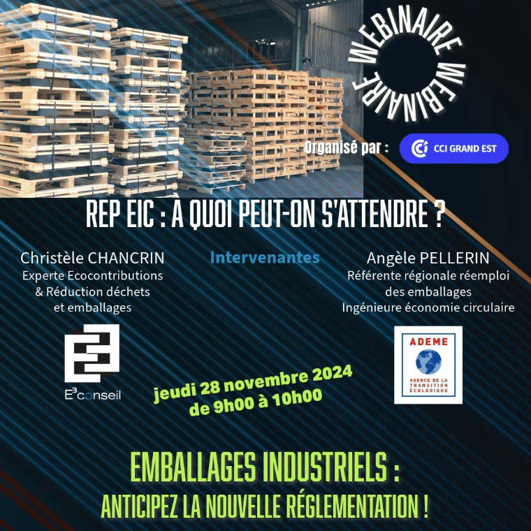 #WEBINAIRE <a href="/CCI_entreprises/">CCI Entreprises</a> Grand Est : Emballages Industriels, anticipez la réglementation !
<a href="/E3CONSEIL/">E3 CONSEIL</a> et Angèle Pellerin Ingénieure #économiecirculaire <a href="/ademe/">ADEME</a> traiteront de la #REP #EIC : A quoi peut-on s'attendre ?
Inscription gratuite ! eu1.hubs.ly/H0dRx8H0