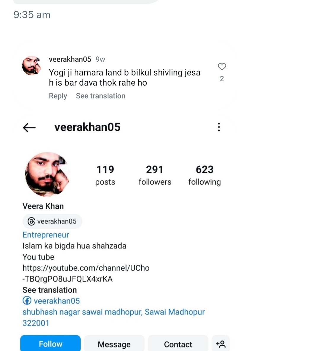 SonOfBharat7's tweet photo. चेलेंज 🖐️
वीरा खान... तू जेल से बच के दिखा...

मेरे महादेव को गाली देगा तू 
योगी जी को गाली देगा, गयी तेरी नौकरी.. ✍️

                  ठोको Repost 

Hello @PoliceRajasthan @RajCMO ये वीरा खान नाम का ये सुभाष नगर, सवाईमाधोपुर का दंगाई लगातार 100 करोड़ हिन्दुओं की आस्था भगवान शंकर, श्रीराम को गाली दे रहा, और मना करने पर पुलिस को अपने पैर की जूती बोलता है

@SPsawaimadhopur  क्या राजस्थान पुलिस इतनी कमज़ोर है कि अब इन जैसे कीड़े मकोड़े भी गाली देंगे.. इसका फोन नंबर से लेकर अड्रेस तक सब उपलब्ध है कार्यवाही करें...

आदरणीय CM साहब @BhajanlalBjp जी कृपया मामले में सख्त कार्यवाही कराएं जिससे इसे व इसके जैसे अन्य दंगाइयों को कड़ा सन्देश पंहुचे 🙏