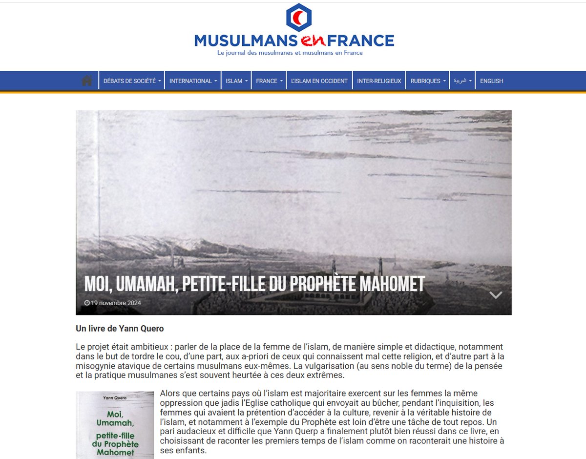 Critique du roman historique de Yann Quero
Moi, Umamah, petite-fille du Prophète #Mahomet
aux éditions <a href="/ArkuirisEd/">Editions Arkuiris</a>
sur le site #Musulmans en France
Pour mieux comprendre la place des femmes dans l' #Islam
musulmansenfrance.fr/moi-umamah-pet…