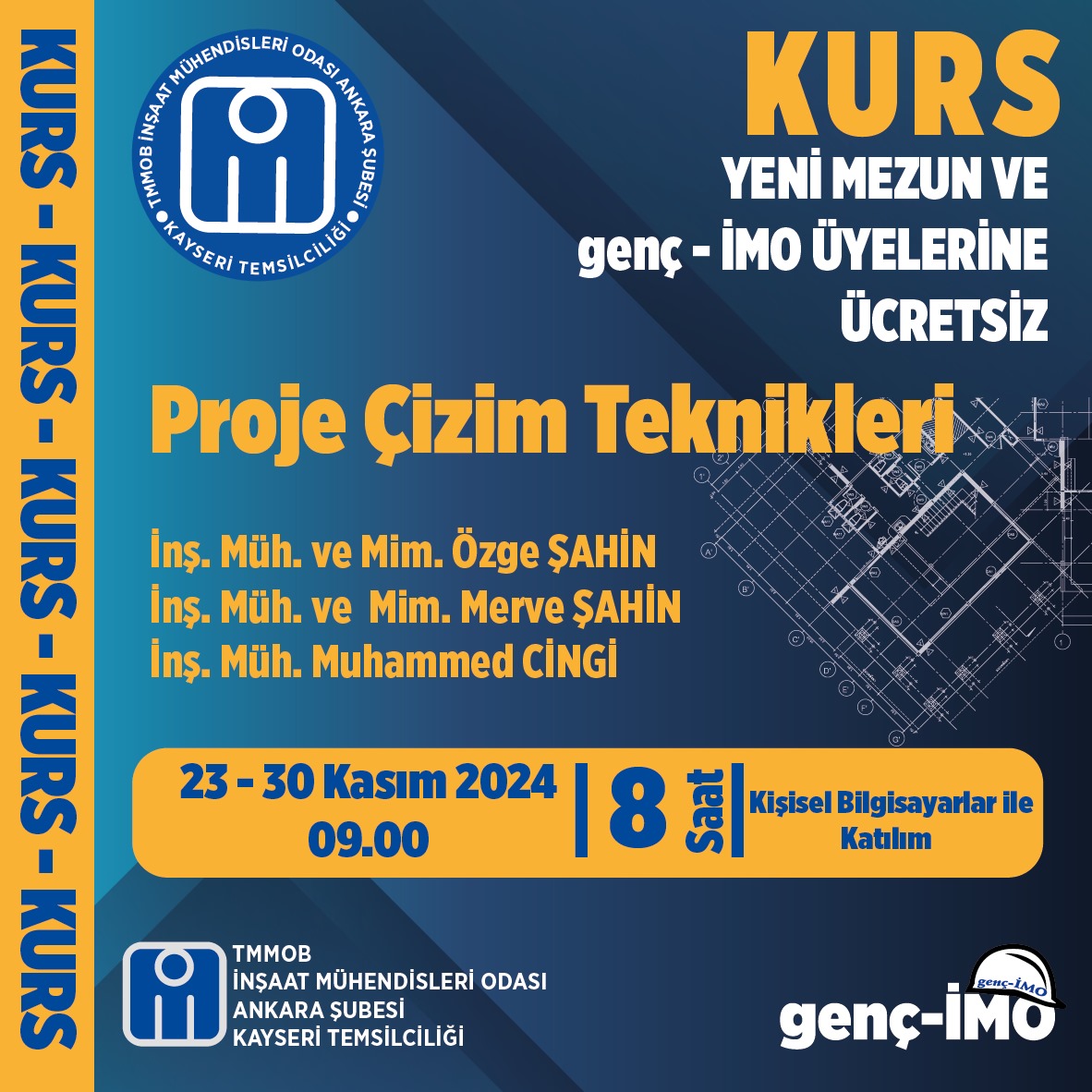 Yeni Mezun ve genç İMO Üyelerimiz için ''Proje Çizim Teknikleri Kursu'' 23-30 Kasım 2024 tarihleri arasında gerçekleşecektir. Ön kayıt formu için tıklayınız: forms.gle/PKcVy5EacVSzDc… (Kursa kayıt olan üyelerimizin kişisel bilgisayarlarını getirmeleri gerekmektedir.)