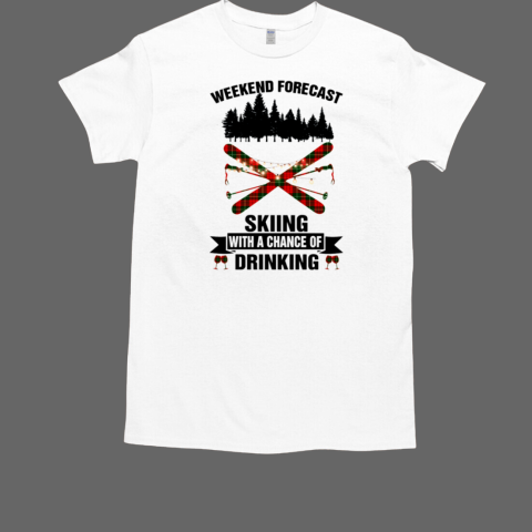 SKIING WEEKEND FORECAST T-Shirt 
t-shirtshoping.com/product/skiing…