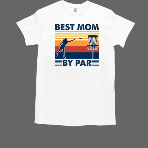 DISC GOLF BEST MOM BY PAR T-Shirt
 t-shirtshoping.com/product/disc-g…