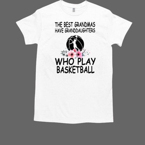 GRANDMAS HAVE GRANDDAUGHTERS WHO PLAY BASKETBALL T-Shirt 
t-shirtshoping.com/product/grandm…