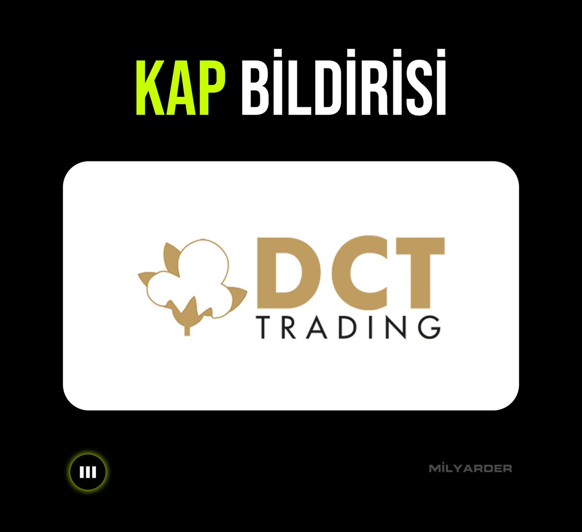 DCT Trading Dış Ticaret (#DCTTR), Yunanistan’daki bağlı ortaklığı Yaka IKE firmasının bugün yaklaşık 30 milyon TL değerinde pamuk satış anlaşması yaptığını Kamuyu Aydınlatma Platformu'na (KAP) bildirdi.

📅 İşleme Başlama Tarihi: 31 Temmuz 2024  
💰 Halka Arz Fiyatı: 14,00 TL