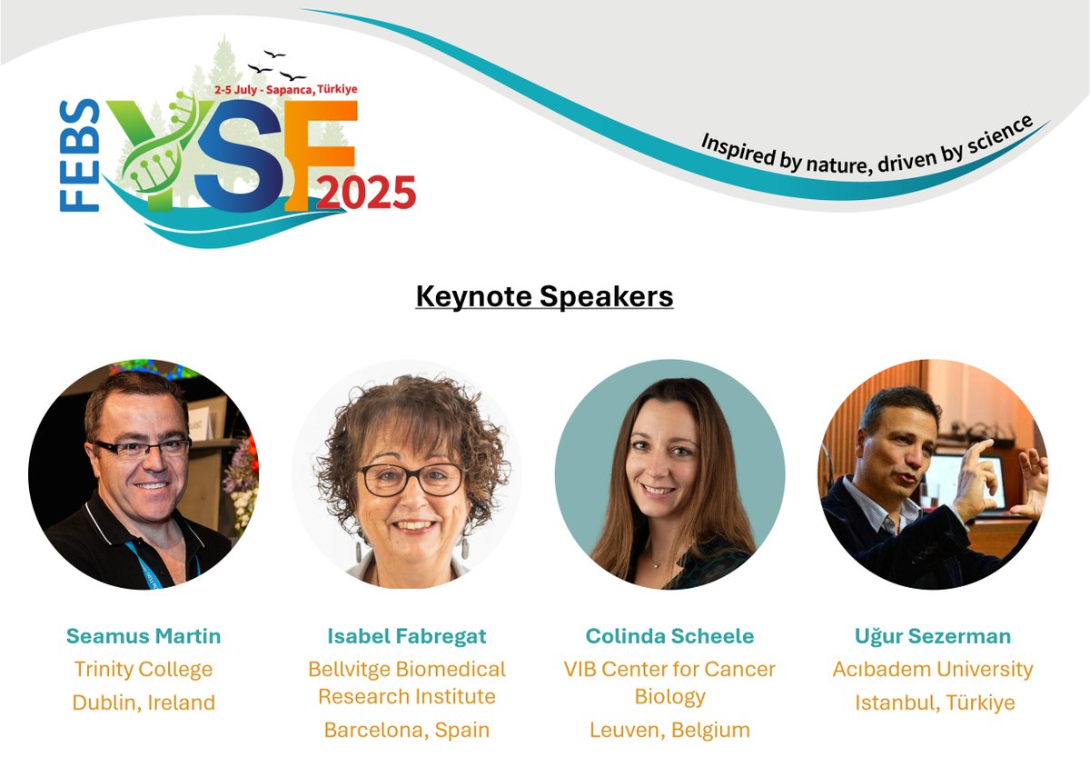 FEBS (@febsnews) on Twitter photo FEBS Young Scientists' Forum 2025 in Türkiye features top keynote speakers on cell death, personalized medicine, inflammation & cancer biology: <a href="/SeamusJMartin/">Seamus Martin</a>, <a href="/IsabelFabregat/">Isabel Fabregat</a>, <a href="/ColindaScheele/">Colinda Scheele</a> and Uğur Sezerman.
🔗 2025.febscongress.org/ysf-speakers
🗓 Apply by 12 Dec 2024!
#youngFEBS FEBS Young Scientists' Forum 2025 in Türkiye features top keynote speakers on cell death, personalized medicine, inflammation & cancer biology: <a href="/SeamusJMartin/">Seamus Martin</a>, <a href="/IsabelFabregat/">Isabel Fabregat</a>, <a href="/ColindaScheele/">Colinda Scheele</a> and Uğur Sezerman.
🔗 2025.febscongress.org/ysf-speakers
🗓 Apply by 12 Dec 2024!
#youngFEBS