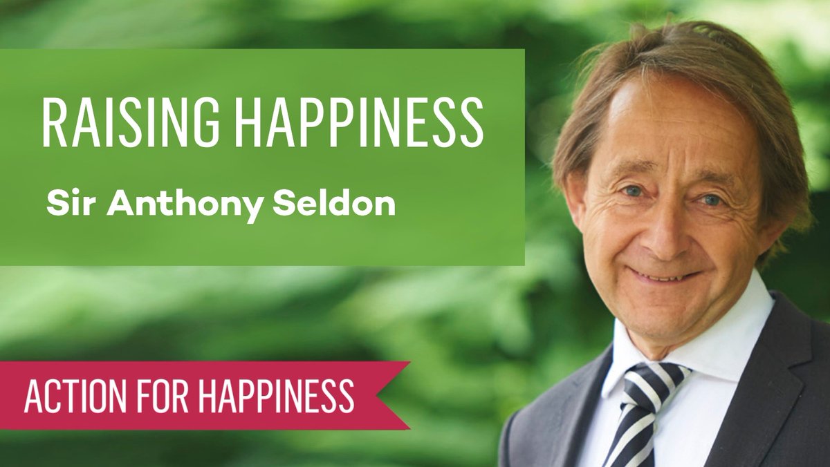 Action for Happiness (@actionhappiness) on Twitter photo "Bringing happiness to others leads to a deeper sense of fulfilment than any A grade or iphone ever could"
Join Sir Anthony Seldon and discover how we can raise happiness levels and help future generations thrive, especially in tough times anthony-seldon.eventbrite.co.uk <a href="/AnthonySeldon/">Sir Anthony Seldon</a> "Bringing happiness to others leads to a deeper sense of fulfilment than any A grade or iphone ever could"
Join Sir Anthony Seldon and discover how we can raise happiness levels and help future generations thrive, especially in tough times anthony-seldon.eventbrite.co.uk <a href="/AnthonySeldon/">Sir Anthony Seldon</a>
