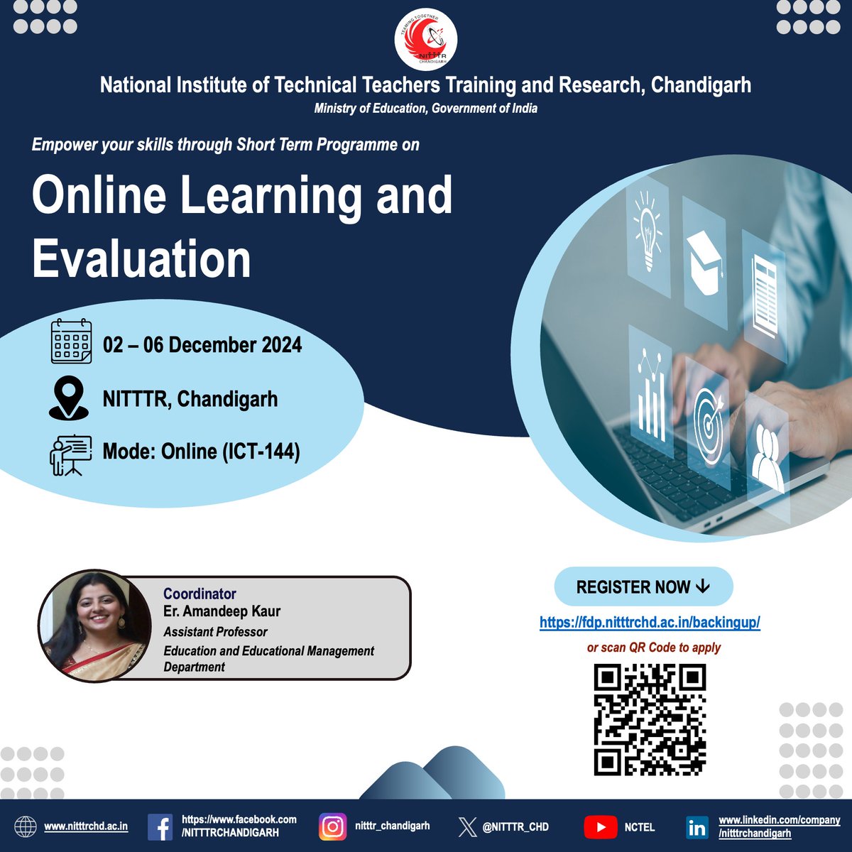 NITTTR_CHD's tweet photo. Join us for a 1 Week course on Online Learning and Evaluation  to be organized by the EMGT Dept. from 2-6 Dec'24. Interested faculty &amp; staff members may apply at https://t.co/JNmTtlJyIX
#nitttrchd #OnlineLearning #DigitalEducation #EdTech #eLearningTools #EvaluationMethods https://t.co/Tukc4DIcxo