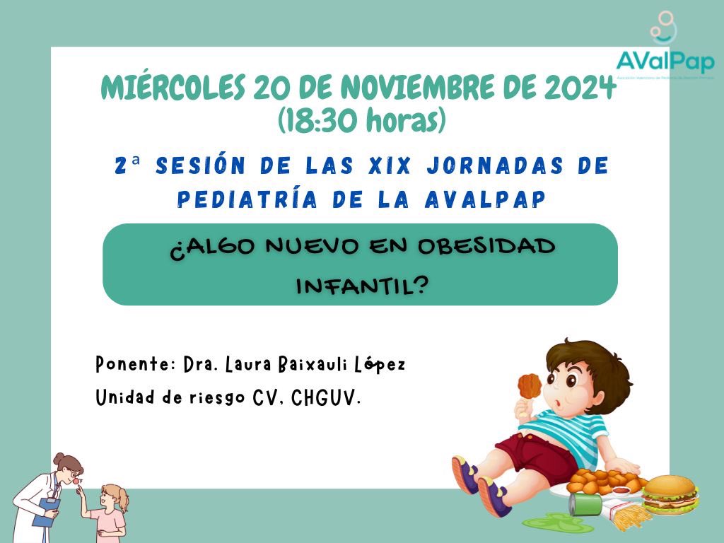 Mañana tendrá lugar la segunda charla de las Jornadas, de la mano de la pediatra Dra. Baixauli, bajo el título de: ¿Algo nuevo en la obesidad infantil?