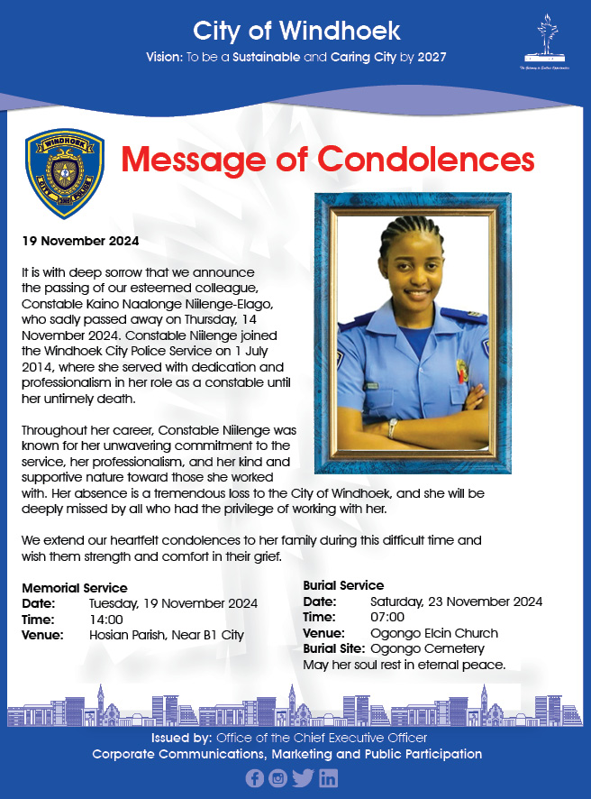 CoWMunicipality's tweet photo. We are sad to announce the passing of our colleague, Constable Kaino Naalonge Niilenge-Elago, who sadly passed away on Thursday, 14 November 2024. Constable Niilenge-Elago joined the Windhoek City Police Service in 2014 and served with dedication and commitment until her passing. https://t.co/L5L7asunGZ