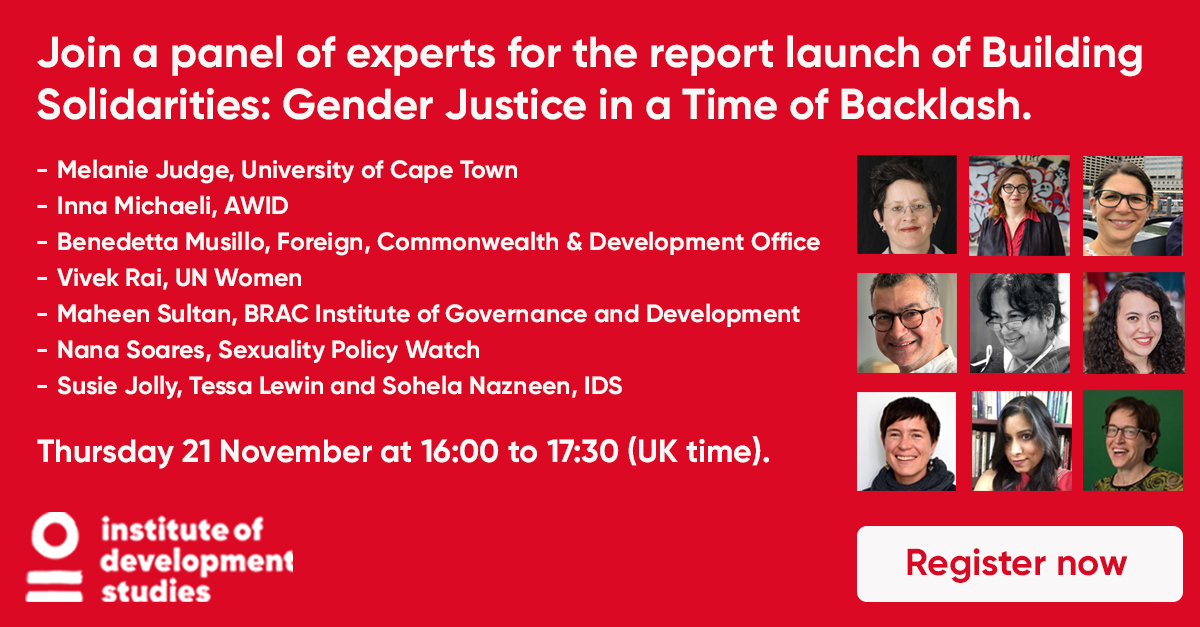 📣IDS event

Join us for the launch of a major new IDS report, Building Solidarities: #GenderJustice in a Time of Backlash.

Thur 21 Nov at 16:00.

Featuring panellists from
<a href="/AWID/">AWID</a>
 <a href="/UN_Women/">UN Women</a>
 @BIGD_bracu <a href="/sxpolitics/">SPW</a>
 and more.

Book your place at: 👉ac.pulse.ly/o7zz4oioch