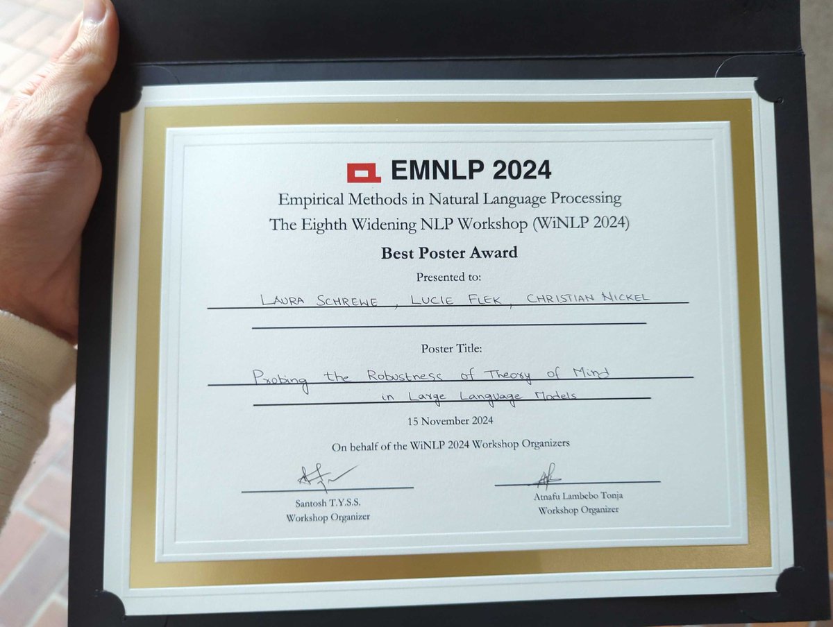 lucie_nlp's tweet photo. (1/2) I'm super proud of Laura Schrewe and Christian Nickel receiving the *Best Poster Award* at #EMNLP #WiNLP in Miami for the new insights on testing ToM robustness and reasoning in to-date LLMs (spoiler: Theory of mind definitely has not spontaneously emerged in LLMs yet...๐) https://t.co/VvLv0e96eN