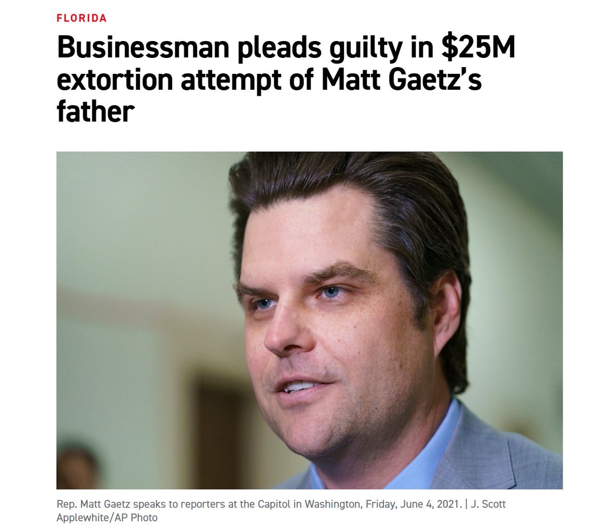 The Biden-Harris Justice Dept investigated Matt Gaetz for 2 years, found nothing.  If there was anything there, Biden's DOJ certainly would have found it.  We now know this allegation was part of an attempt to extort $25 MILLION from his wealthy father.

Weirdly, the extorter,