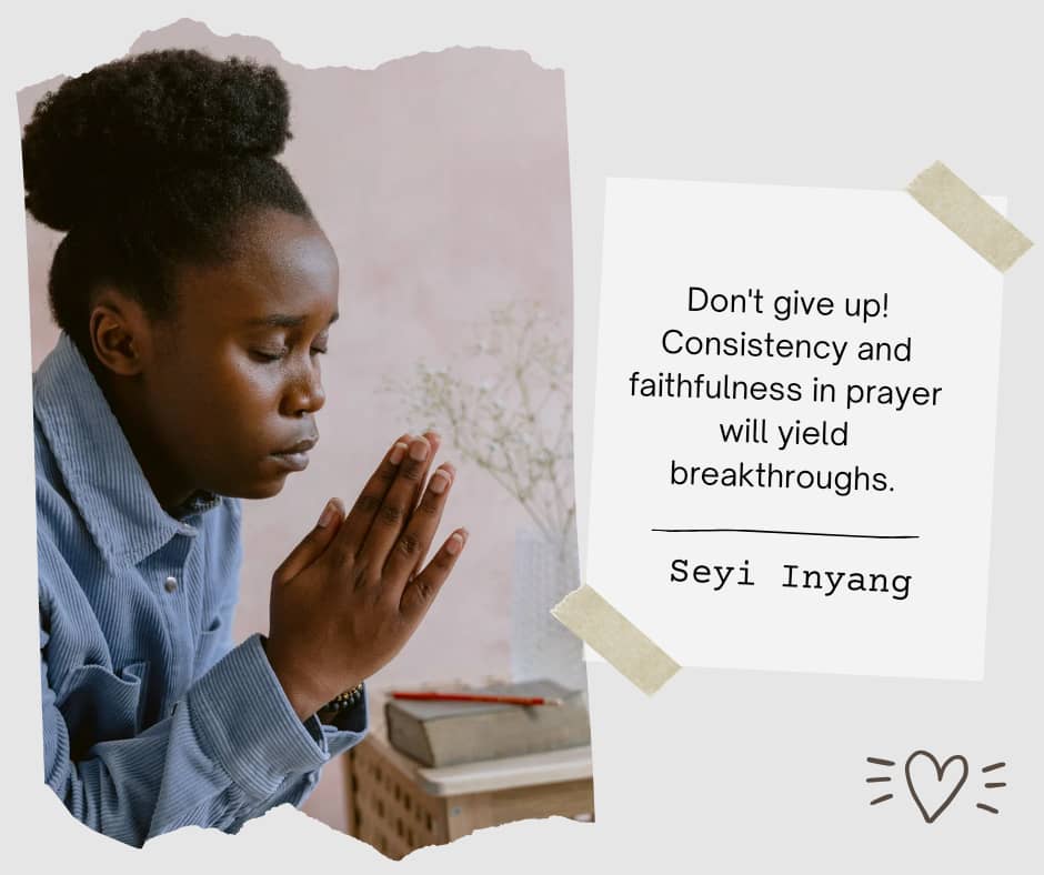 #Pray 
#consistency 
#seyiinyang
