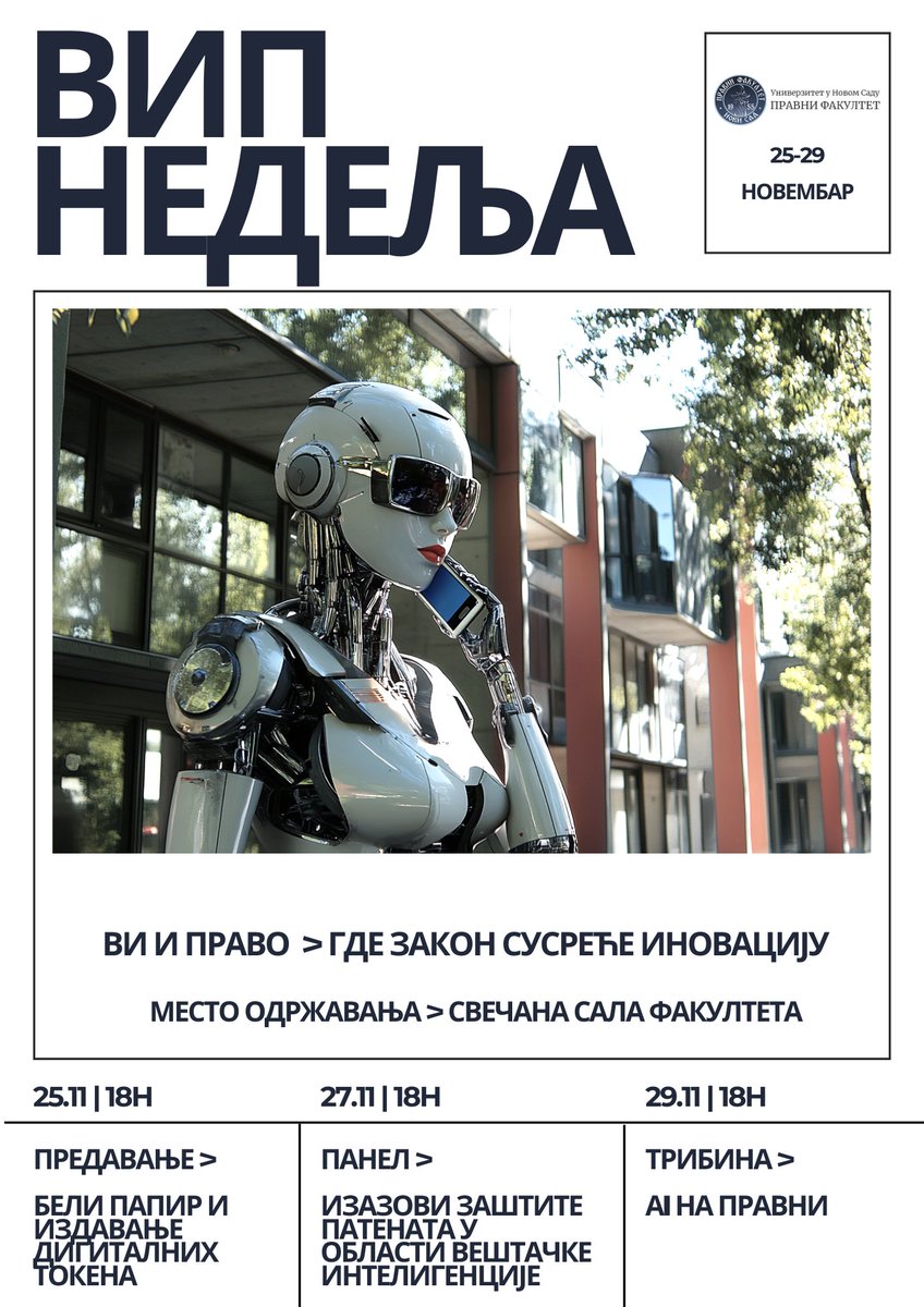 PFUNS organizuje strava nedelju posvećenu spoju prava i veštačke inteligencije. Apsolutna podrška sveobuhvatnom i multidisciplinarnom pristupu AI. 

Deo te nedelje jeste i AI na Pravni. 

Panel. 
> 29.11. 
> 18h. 
> Svečana sala Fakulteta.

link > linkedin.com/events/ainapra…