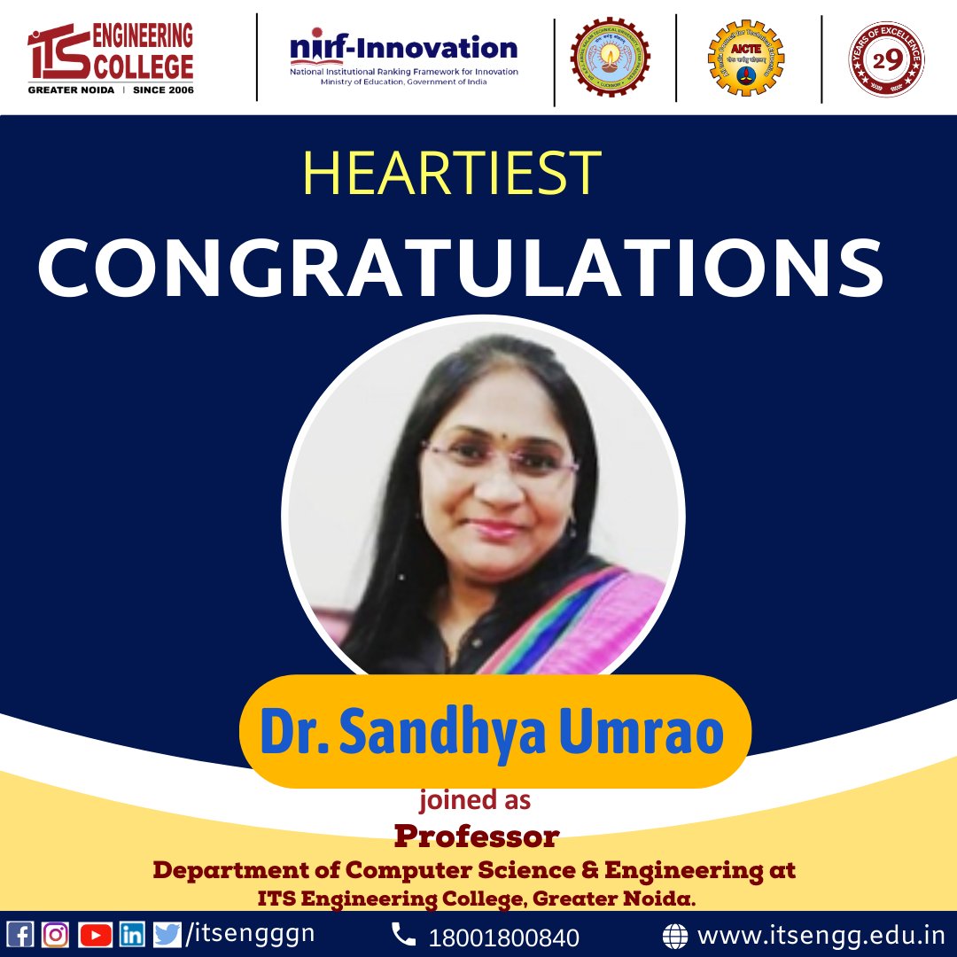 ITSEngggn's tweet image. Heartiest Congratulations! We welcome Dr. Sandhya Umrao as Professor in the Department of Computer Science &amp;amp; Engineering at ITS Engineering College, Greater Noida. Wishing her a successful and inspiring journey!  

#Welcome #ITSEC #NewProfessor