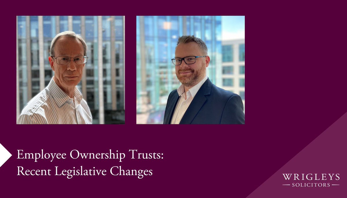 The UK Government has proposed updates to legislation to tighten the Employee Ownership Trust tax regime and ensure #employeeownership remains viable &amp; sustainable. Our partner Malcolm Lynch &amp; managing associate Mike Ford summarise the key changes.
🔗 bit.ly/3OgVXOq
#eot