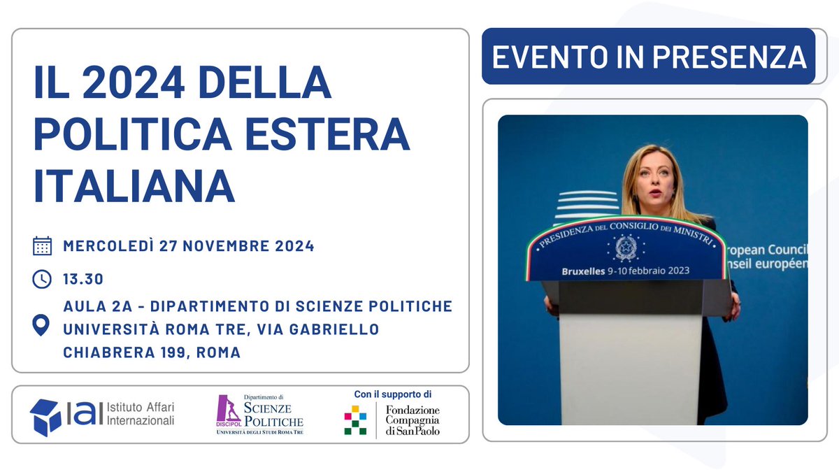 Istituto Affari Internazionali - IAI (@iaionline) on Twitter photo 🗓️ Il 27 novembre non perdere la conferenza all' <a href="/UnivRoma3/">Università Roma Tre</a> durante la quale @leogoretti e <a href="/f_simonelli/">Filippo Simonelli</a> faranno un quadro della #politicaestera italiana durante il 2024!
Ingresso libero. Maggiori info👉 iai.it/it/eventi/il-2…
Conferenza promossa con il supporto di <a href="/CSP_live/">Fondazione Compagnia San Paolo</a> 🗓️ Il 27 novembre non perdere la conferenza all' <a href="/UnivRoma3/">Università Roma Tre</a> durante la quale @leogoretti e <a href="/f_simonelli/">Filippo Simonelli</a> faranno un quadro della #politicaestera italiana durante il 2024!
Ingresso libero. Maggiori info👉 iai.it/it/eventi/il-2…
Conferenza promossa con il supporto di <a href="/CSP_live/">Fondazione Compagnia San Paolo</a>