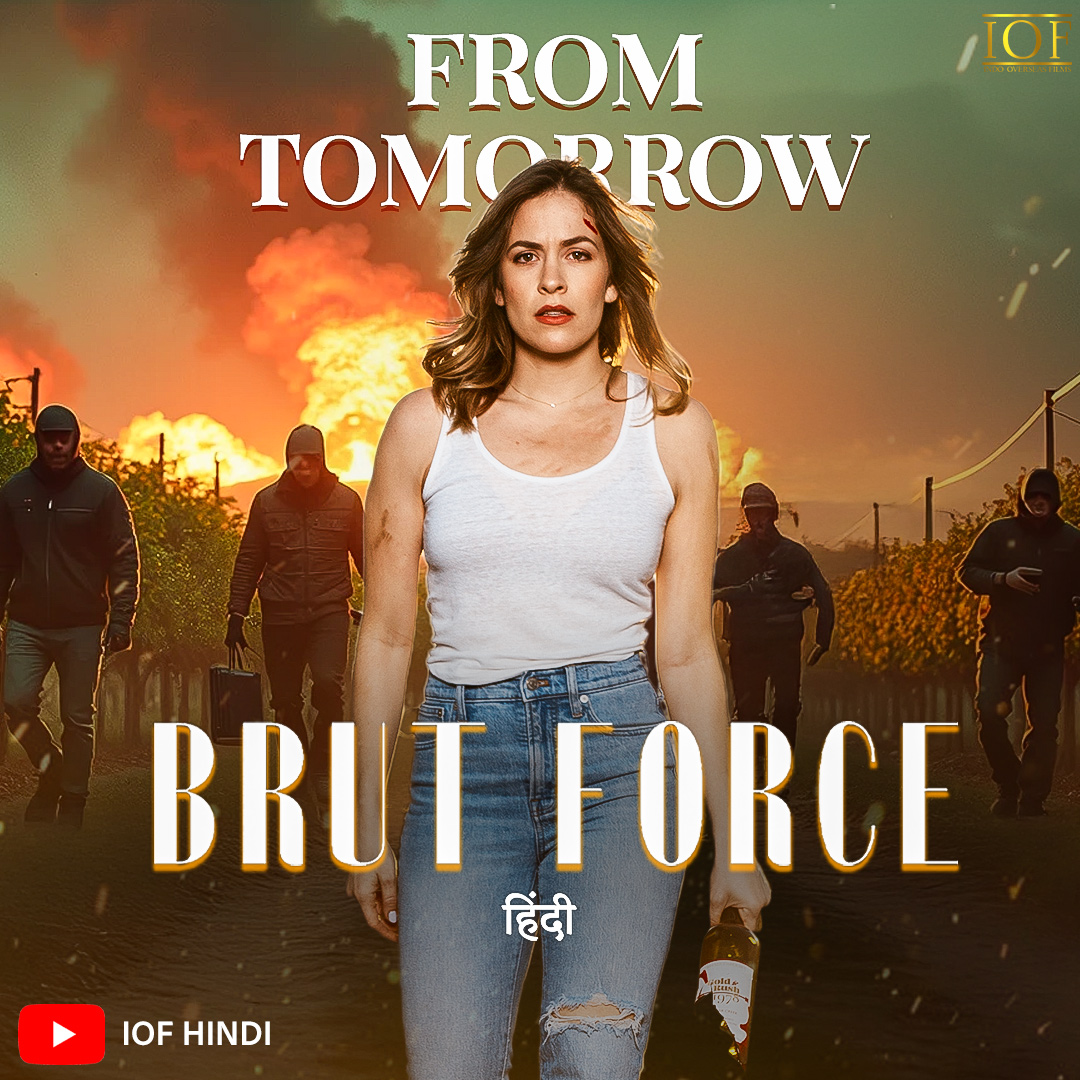 IOF_India's tweet photo. Unleash the power of survival! 💥 BRUT FORCE premieres tomorrow on IOF Hindi YouTube Channel. Don't miss this adrenaline-pumping action! 🔥
#BrutForceOnIOF #brutforce #Movies #Newmovies #youtube #Trending