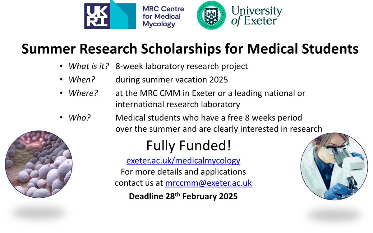 MRC Centre for Medical Mycology (@mrccmm) on Twitter photo Call for applications to our <a href="/MRCcmm/">MRC Centre for Medical Mycology</a> 8-week SUMMER SCHOLARSHIP for medical students is now OPEN.
<a href="/ExeterMed/">Exeter Med School</a> <a href="/ExeterMedTruro/">Exeter Med School Truro</a> A unique opportunity that will have a transformational effect on one’s career as a clinician scientist.
Apply by 28th Feb 2025: exeter.ac.uk/research/medic… Call for applications to our <a href="/MRCcmm/">MRC Centre for Medical Mycology</a> 8-week SUMMER SCHOLARSHIP for medical students is now OPEN.
<a href="/ExeterMed/">Exeter Med School</a> <a href="/ExeterMedTruro/">Exeter Med School Truro</a> A unique opportunity that will have a transformational effect on one’s career as a clinician scientist.
Apply by 28th Feb 2025: exeter.ac.uk/research/medic…