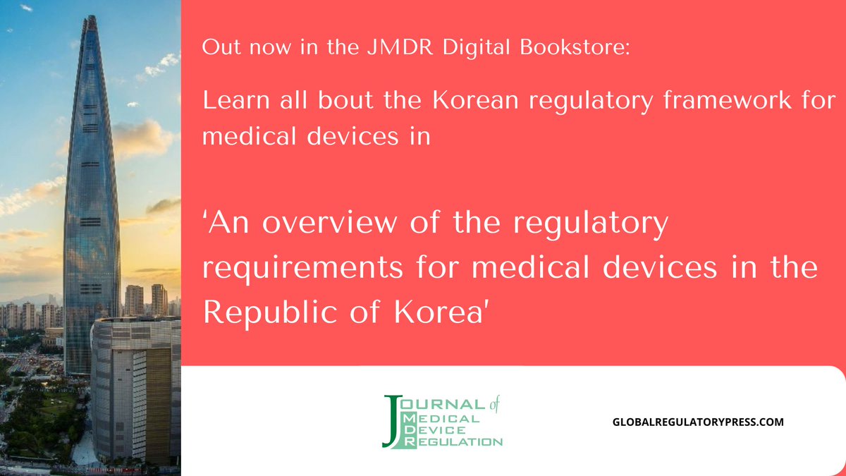 GlobalRegPress's tweet photo. *Out now in the JMDR Digital Bookstore*:

Learn all bout the Korean regulatory framework for medical devices in

‘An overview of the regulatory requirements for medical devices in the Republic of Korea’ https://t.co/xSyMqG09zX