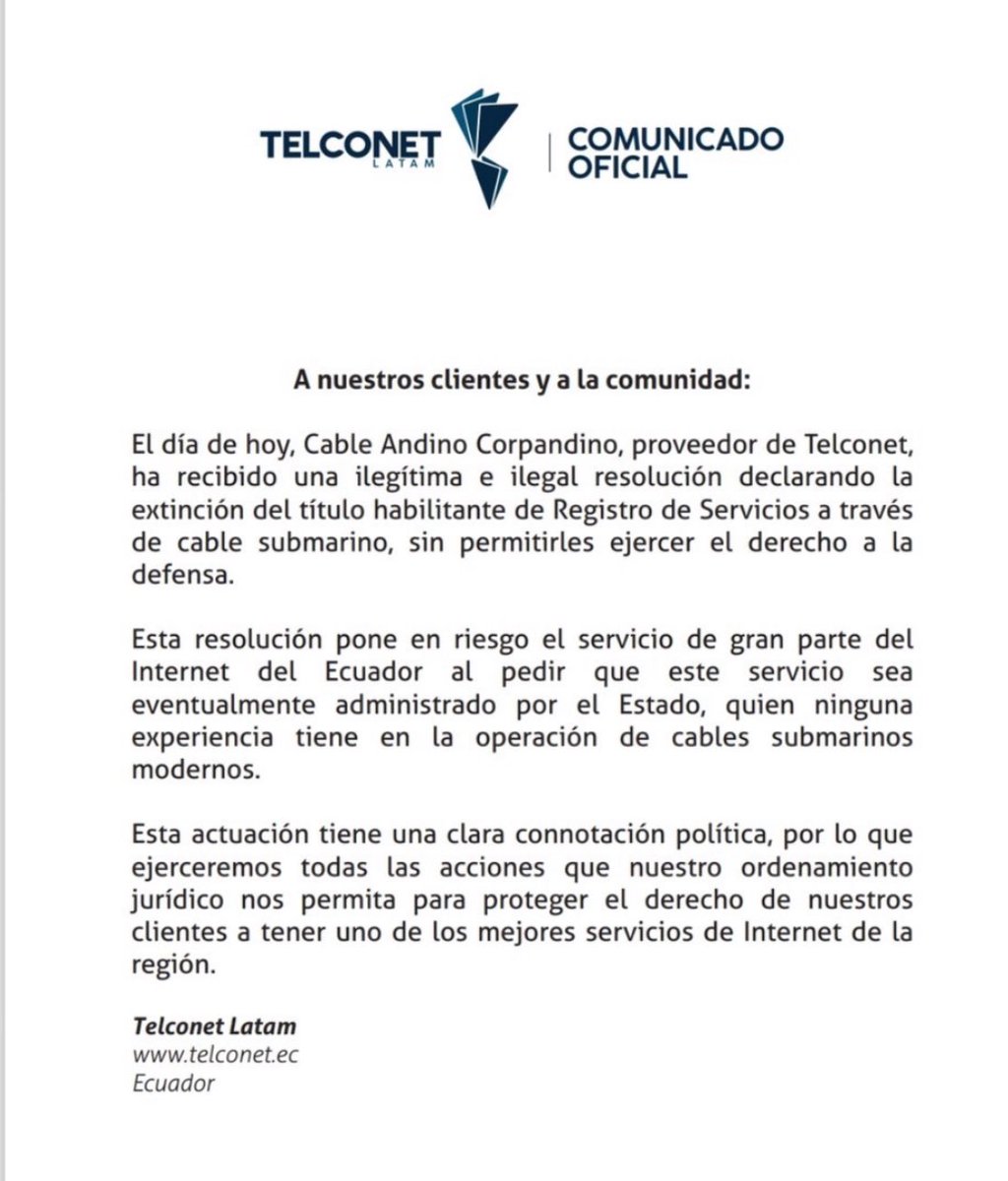 #Ecuador, un país donde se gobierna desde los odios y revanchismos, está a punto de quedarse sin internet. Como si ya no tuviéramos bastante con tanta oscuridad, Arcotel extinguió el título habilitante del principal cable submarino del país, proveedor de Telconet.