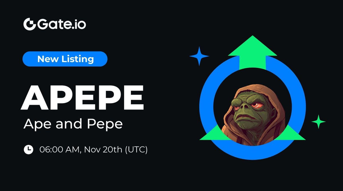🔔 #Gateio New Listing: $APEPE <a href="/APEPE_MEME/">APEPE</a>

⏰Trading Starts: 06:00 AM on November 20th (UTC), 2024

📈Trade Here: gate.io/trade/APEPE_US…

#NewListing #GateioStartup #Launchpad