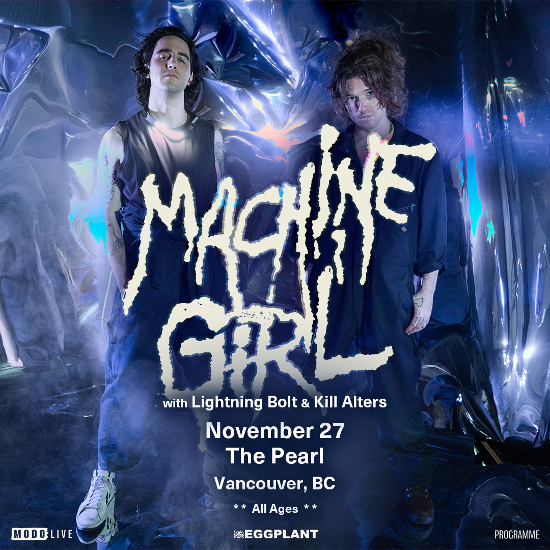 MODO-LIVE (@modo_live) on Twitter photo VENUE UPDATE: The <a href="/machin3gir1/">machine girl</a> + Lightning Bolt + Kill Alters concert on November 27th originally scheduled for Harbour Events Centre will now take place at The Pearl at 881 Granville Street. All tickets purchased for Harbour will be honoured at the new venue and all other show VENUE UPDATE: The <a href="/machin3gir1/">machine girl</a> + Lightning Bolt + Kill Alters concert on November 27th originally scheduled for Harbour Events Centre will now take place at The Pearl at 881 Granville Street. All tickets purchased for Harbour will be honoured at the new venue and all other show