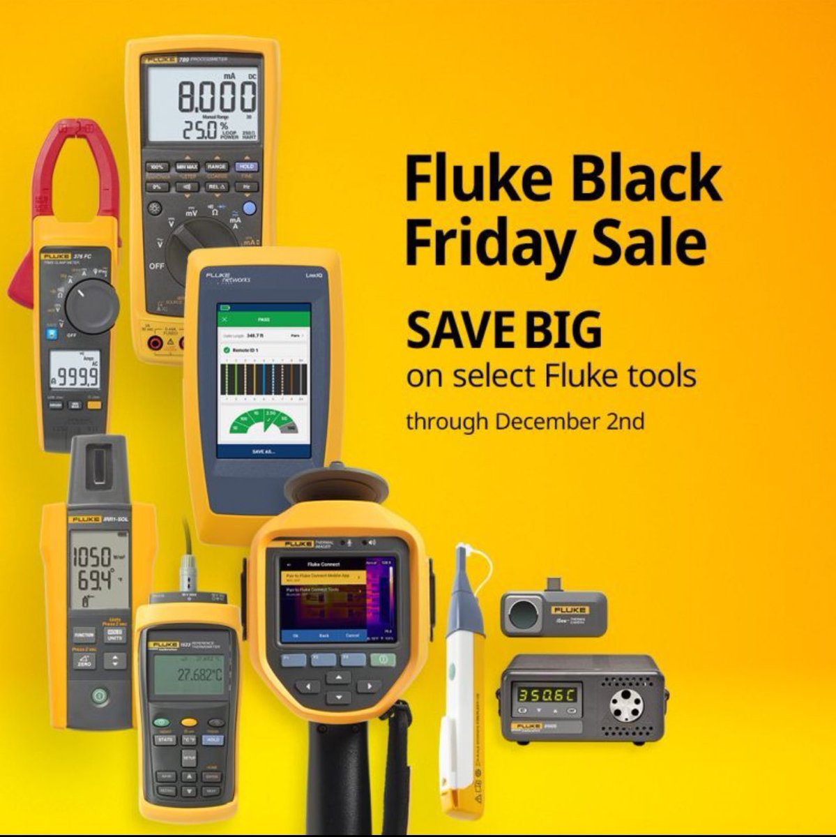 🎉 Black Friday Alert! 🎉
 Unbeatable savings on select Fluke, Fluke Calibration, and Fluke Networks products! Ask your Cable &amp; Connections rep for more details!