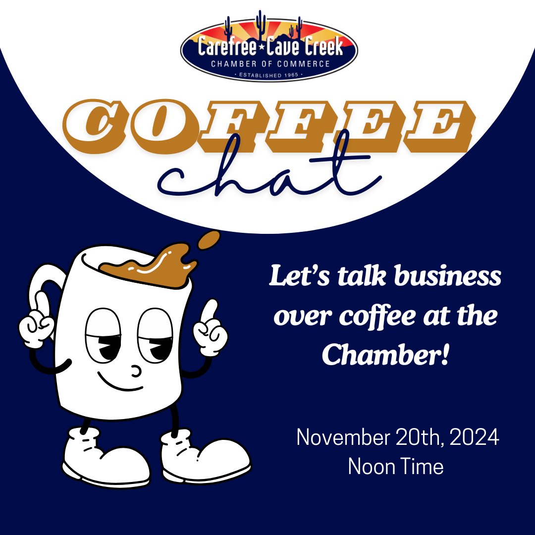 CCC_Chamber's tweet image. ☕✨ Big ideas, great coffee, and better company—join us tomorrow, November 20 at noon! 📍748 Easy St, Carefree. Let’s chat, connect, and caffeinate! 🚀☕