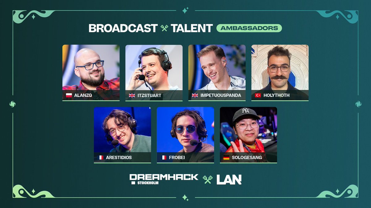 Compete TFT (@competetft) on Twitter photo Meet our 7 ambassadors for the <a href="/DreamHack/">DreamHack</a> Stockholm LAN event!
🇵🇱 <a href="/AlanzqTFT/">Mateusz Jasiński</a>
🇬🇧 <a href="/iTzSTU4RT/">iTzSTU4RT</a> & <a href="/ImpetuousPanda/">David Nolskog</a>
🇹🇷 <a href="/holythoth/">Kasım</a>
🇫🇷 <a href="/Arestidios/">Arestidios</a> & <a href="/FrobeiF/">Frobei</a>
🇩🇪 <a href="/sologesangtv/">Sologesang</a>
Join them on their streams and social media accounts and enjoy the LAN event from a new perspective.
🔗 Meet our 7 ambassadors for the <a href="/DreamHack/">DreamHack</a> Stockholm LAN event!
🇵🇱 <a href="/AlanzqTFT/">Mateusz Jasiński</a>
🇬🇧 <a href="/iTzSTU4RT/">iTzSTU4RT</a> & <a href="/ImpetuousPanda/">David Nolskog</a>
🇹🇷 <a href="/holythoth/">Kasım</a>
🇫🇷 <a href="/Arestidios/">Arestidios</a> & <a href="/FrobeiF/">Frobei</a>
🇩🇪 <a href="/sologesangtv/">Sologesang</a>
Join them on their streams and social media accounts and enjoy the LAN event from a new perspective.
🔗