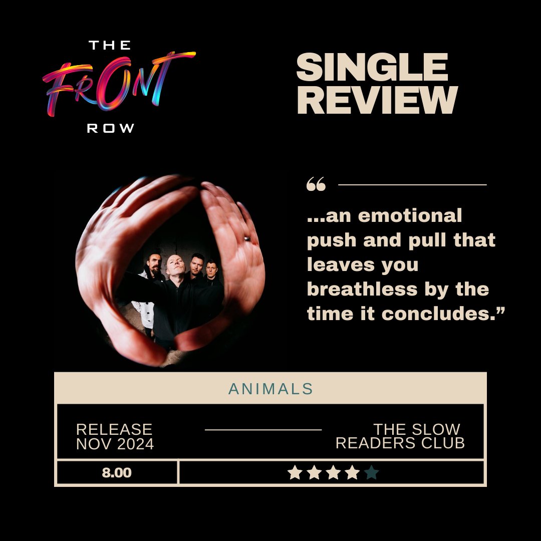 thefrontrow_'s tweet photo. Single Review: Animals - @slowreadersclub 

"...an emotional push and pull that leaves you breathless by the time it concludes."

Release Date: 20.11.2024

https://t.co/PYjPr4M8Xx https://t.co/eFLgWylwFl