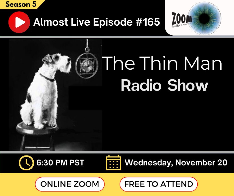 📣 Heads up! Our #AlmostLive presentation of The Boy in the Moon is postponed, but we’ve got a treat for you!

Tune in Wednesday Nov 20 for The Thin Man, a Lux Radio Theatre classic starring William Powell &amp; Myrna Loy as Nick &amp; Nora Charles. 

Details: vocaleye.ca/events/zoom-16…