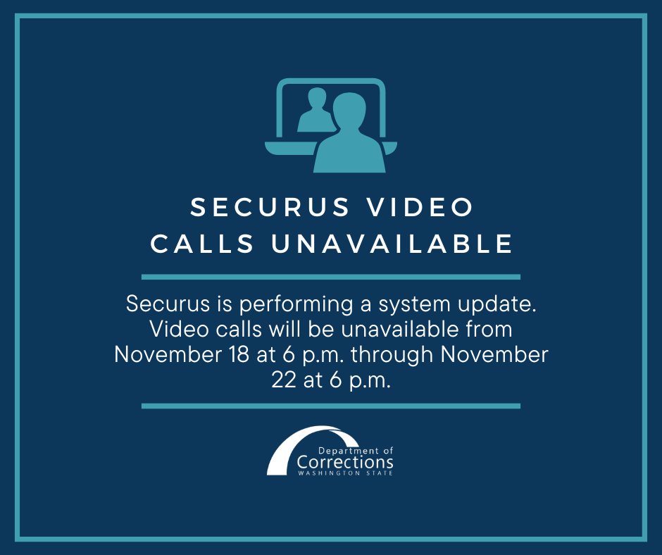 Securus is performing a system update. From Nov. 18 at 6 p.m. PST to Nov. 22 at 6 p.m. PST, Securus Video Connect will be unavailable. Any existing scheduled video calls will be canceled and automatically refunded, and no new video calls can be scheduled during the downtime.