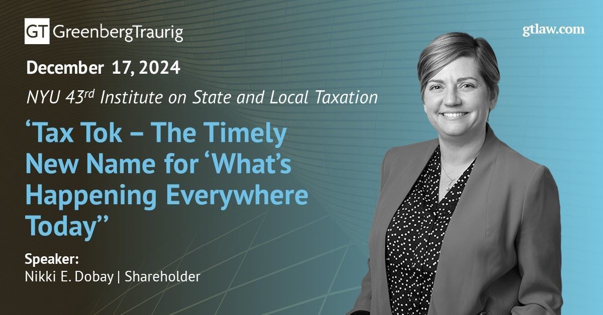 .<a href="/GTGlobalTax/">GT Global Tax</a> Shareholder Nikki E. Dobay will speak at the <a href="/NYUSPS/">NYU School of Professional Studies</a> 43rd Institute on State and Local Taxation in New York Dec. 17 on a panel titled “Tax Tok – The Timely New Name for ‘What’s Happening Everywhere Today.’” Read more: buff.ly/3UXcKtD. #GTLawWomen #SALT