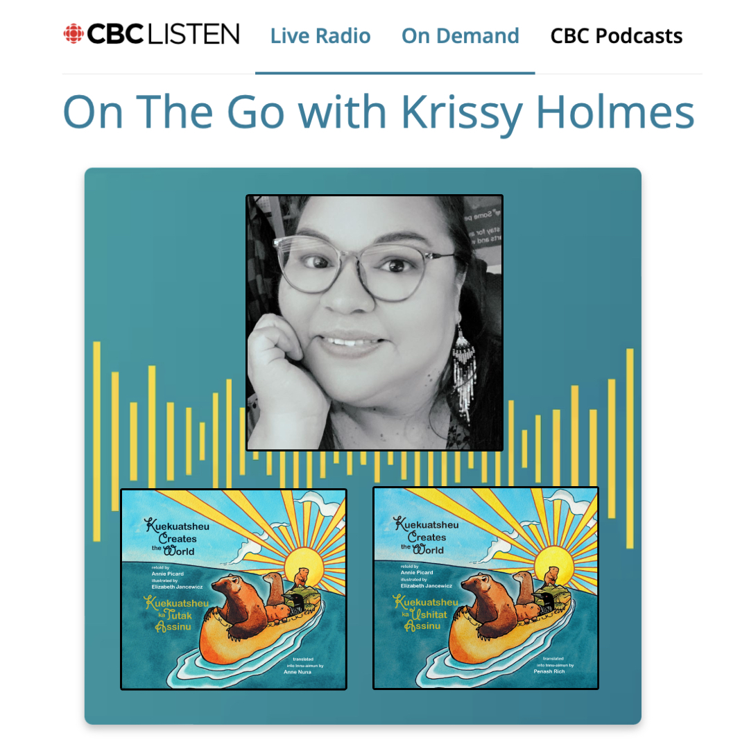 Tune in to <a href="/OnTheGoCBC/">On The Go</a> this afternoon to hear Annie Picard talk about her new book KUEKUATSHEU CREATES THE WORLD, which launches in St. John's tonight!