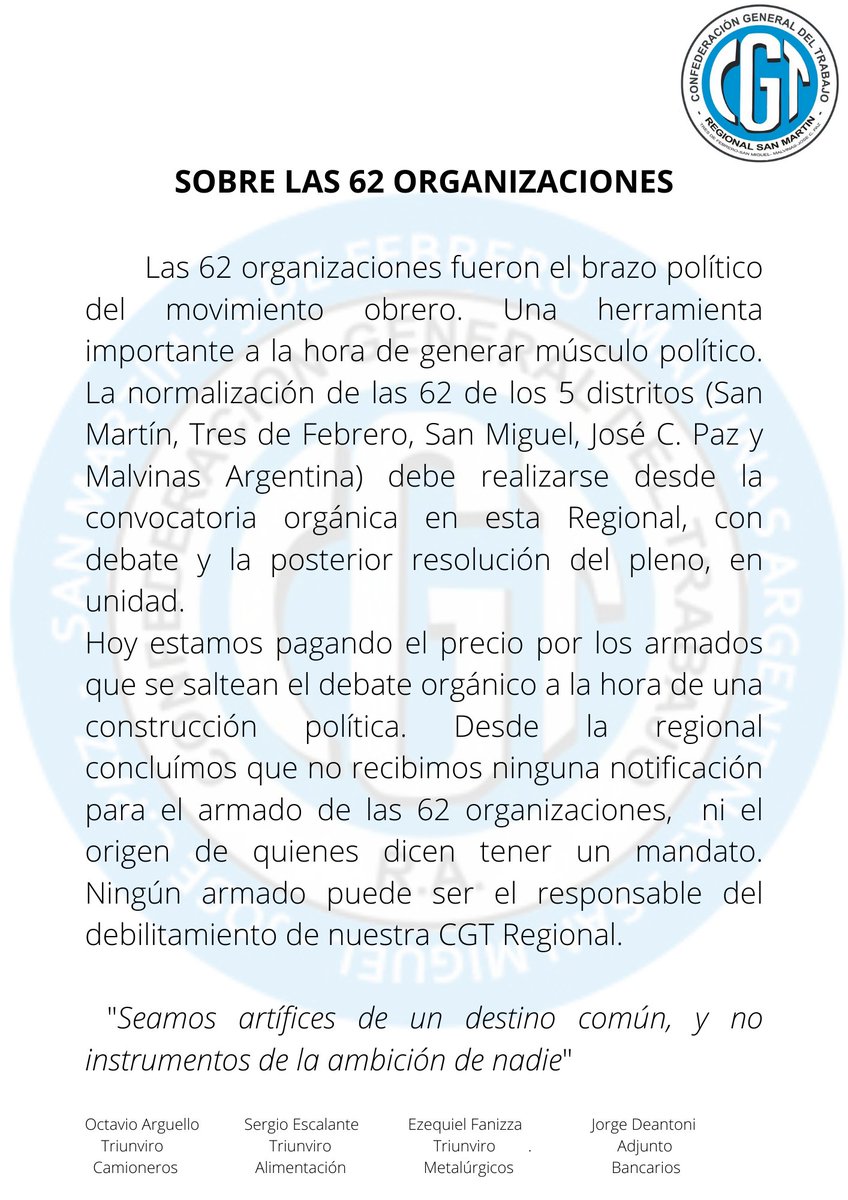 Las 62 organizaciones fueron el brazo político del movimiento obrero. Una herramienta importante a la hora de generar músculo político. La normalización de los 5 distritos debe realizarse desde la convocatoria orgánica en esta Regional, con debate y la posterior resolución.